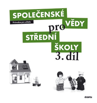 Společenské vědy pro střední školy 3. díl