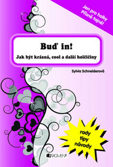 Buď in!