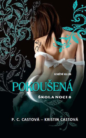Škola noci 6: Pokoušená