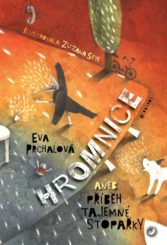 Hromnice, aneb, Příběh tajemné stopařky (Eva Prchalová, 2011)