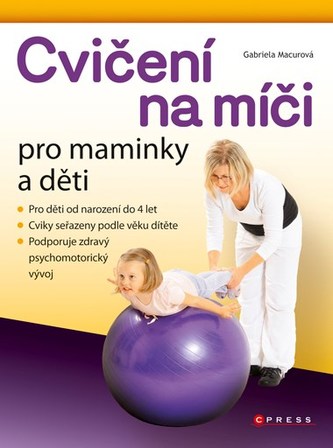 Cvičení na míči pro maminky a dět