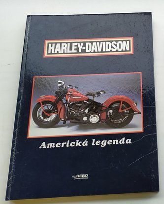 Harley-Davidson : americká legenda (Jim Lensveld, 1993)