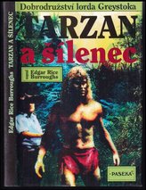 Tarzan (23) a šílenec