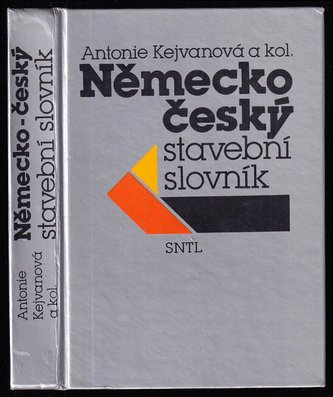 Německo-český stavební slovník (Antonie Kejvanová, 1993)