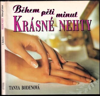 Krásné nehty  Během pěti min.