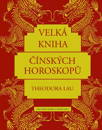 Velká kniha čínských horoskopů