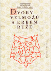 Dvory velmožů s erbem růže