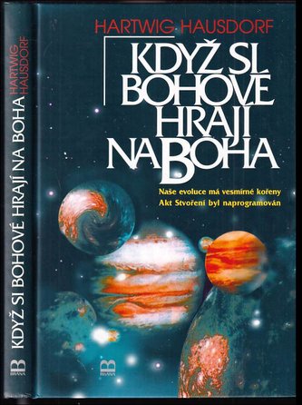 Když si bohové hrají na Boha