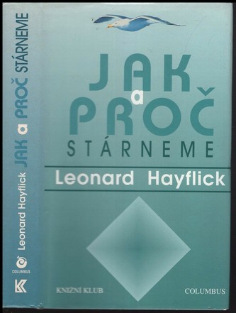 Jak a proč stárneme