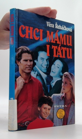 Chci mámu a tátu