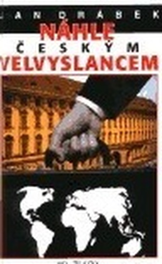 Náhle českým velvyslancem