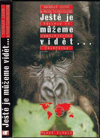 Ještě je můžeme vidět