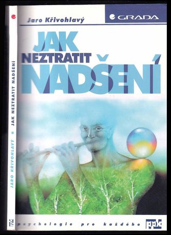 Jak neztratit nadšení