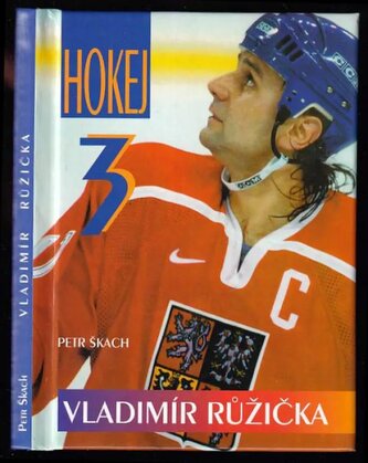 Hokej 3: Vladimír Růžička