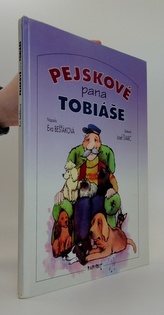 Pejskové pana Tobiáše