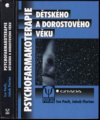 Psychofarmakoterapie dětského a dorostového věku (Ivo Paclt, 1998)