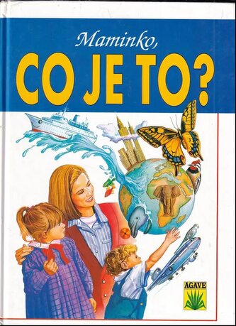 Maminko, co je to? (Ivona Ondrušková, 1998)