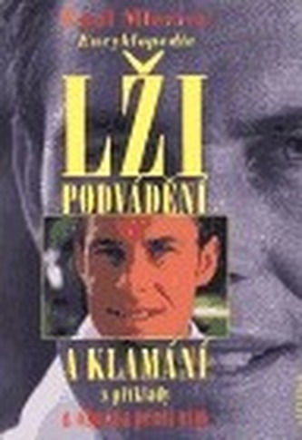 Encyklopedie lži,podvádění....