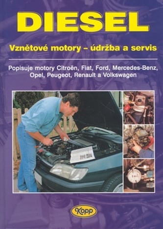 Diesel - Vznětové motory - údržba a servis