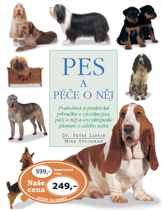 Pes a péče o něj