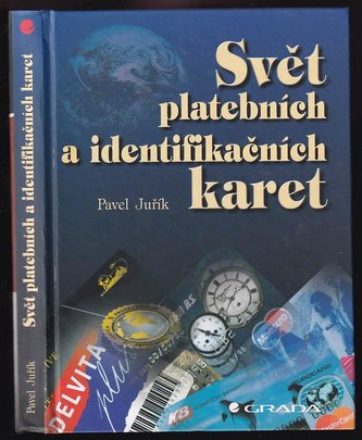 Svět platebních a identifikačních karet (Pavel Juřík, 1999)