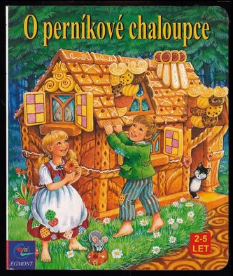 O perníkové chaloupce-leporelo