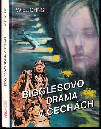 Bigglesovo drama v Čechách