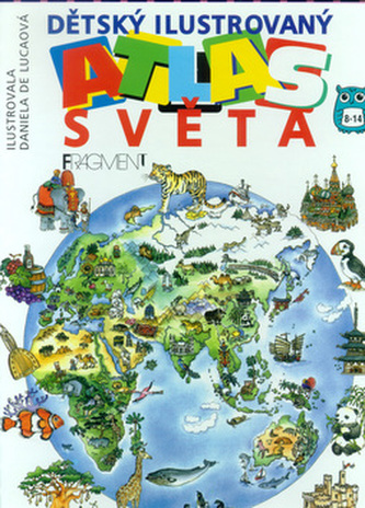 Dětský ilustrovaný atlas světa (Anne McRae, 1999)