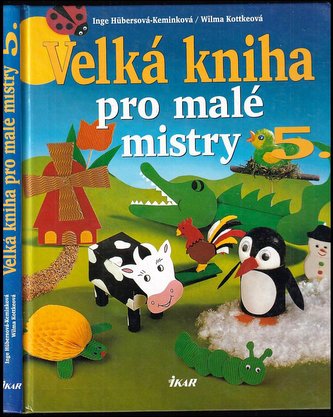 Velká kniha pro malé mistry 5 (Inge Hübers-Kemink, 1999)