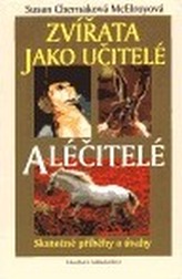 Zvířata jako učitelé a léčit.