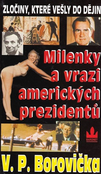 Milenky a vrazi amerických prezidentů