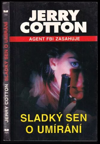 Sladký sen o umírání (Jerry Cotton, 2000)