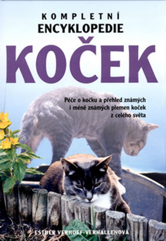 Kompletní encyklopedie koček (Esther Verhoef-Verhallen, 2004)