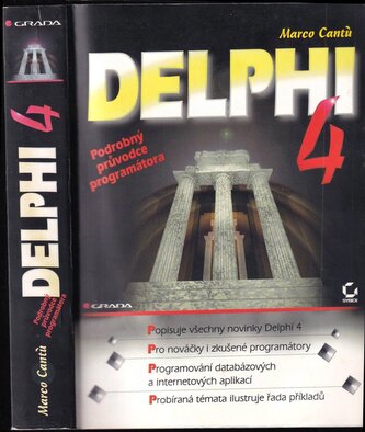 Delphi 4 : podrobný průvodce programátora + CD : podrobný průvodce programátora (Marco Cantu, 1999)