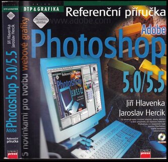 Adobe Photoshop 5.0/5.5 : referenční příručka (Jiří Hlavenka, 2000)