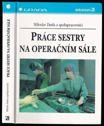 Práce sestry na operačním sále
