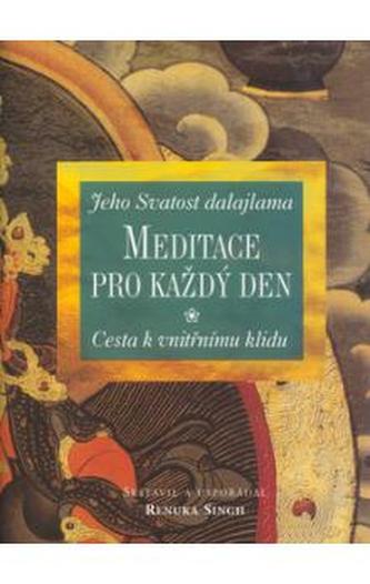 Meditace pro každý den - Jeho Svatost dalajlama