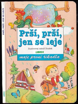 Prší, prší, jen se leje - moje první říkadla