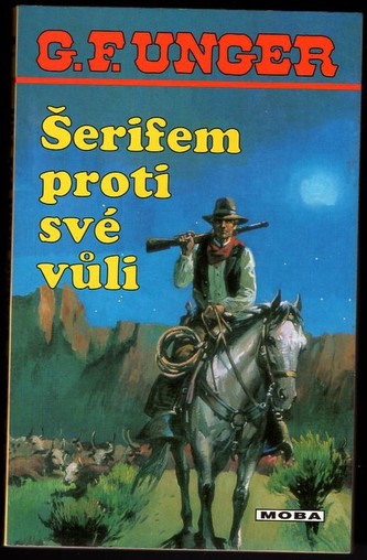 Šerifem proti své vůli