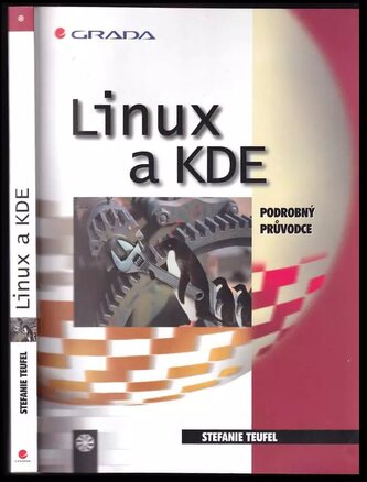 Linux a KDE : podrobný průvodce (Stefanie Teufel, 2000)