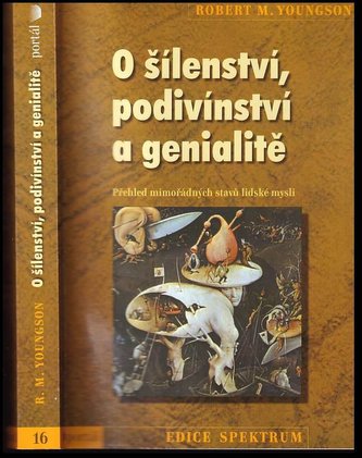 O šílenství,podiv.a genialitě