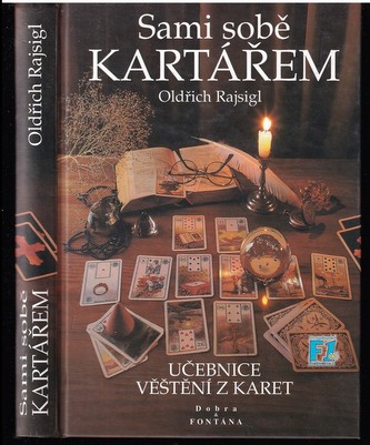 Sami sobě kartářem