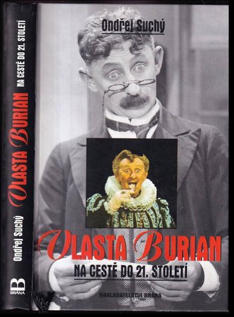 Vlasta Burian na cestě do 21.s