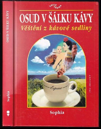 Osud v šálku kávy