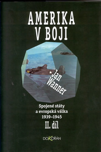 Amerika v boji II. díl