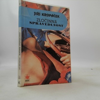 Zločinná spravedlnost