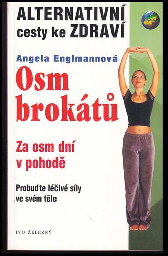 Osm brokátů