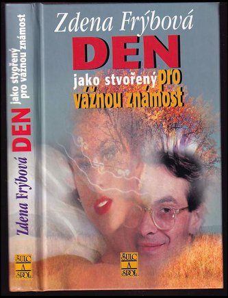 Den jako stvořený pro vážnou známost