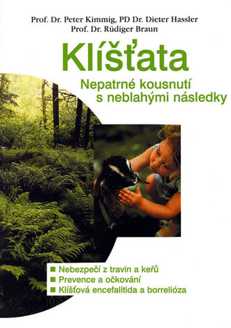 Klíšťata - Nepatrné kousnutí s neblahými následky