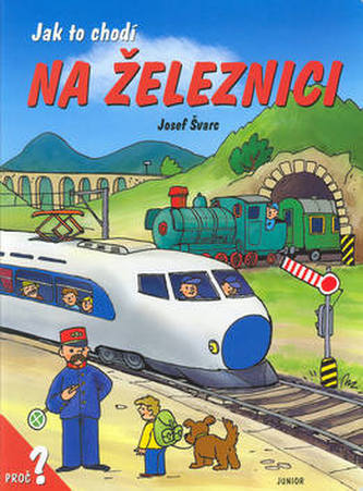 Jak to chodí na železnici Jak to chodí na železnici